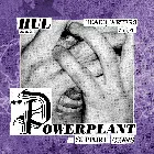 Hul præsenterer: Powerplant (UK) + Support: Chavs