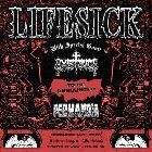 LIFESICK + EXISTENCE + PERMANOIA + TBA