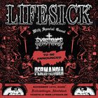 LIFESICK + EXISTENCE + PERMANOIA + TBA
