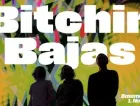 Bitchin Bajas