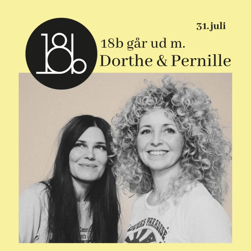 18b går ud m. Dorthe Gerlach & Pernille Rosendahl