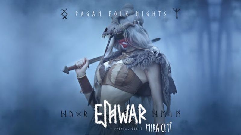 EIHWAR [FR] + MIRA CETI [FR] - Pagan Folk Nights