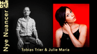 Nye Nuancer m. Tobias Trier og Julie Maria