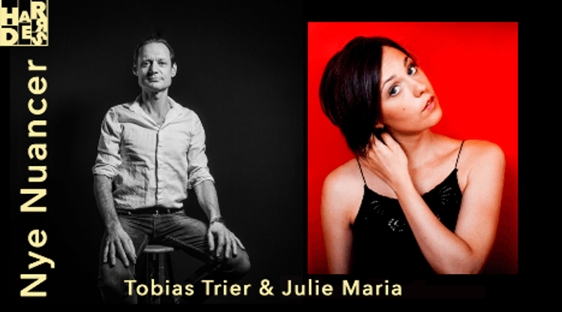 Nye Nuancer m. Tobias Trier og Julie Maria