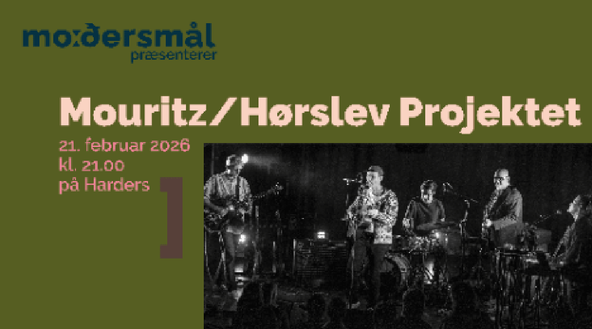 Modersmål // Mouritz/Hørslev Projektet