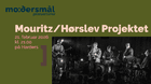 Modersmål // Mouritz/Hørslev Projektet