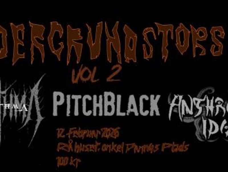 Undergrundstorsdag: Wrathma + Anthropoid Idol + Pitchblack
