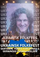 Skryabin, Yurko Yurchenko & ukrainske overraskelser