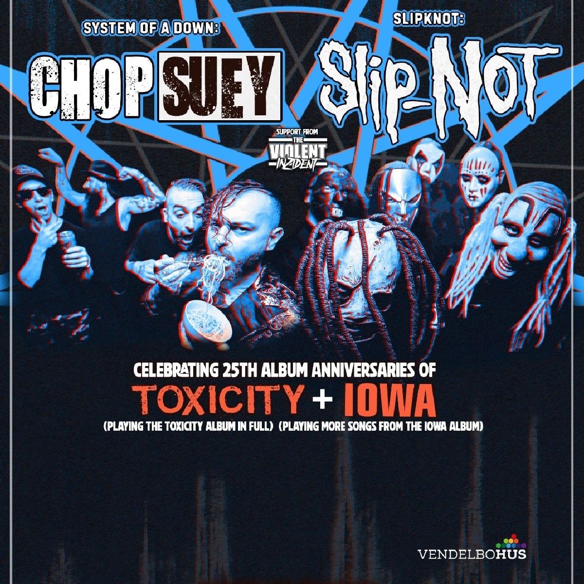 Chop Suey//SlipNot//The Violent Inzident