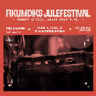 Fikumdiks JuleFestival – The Desoto Caucus, Kajsa Vala og flere