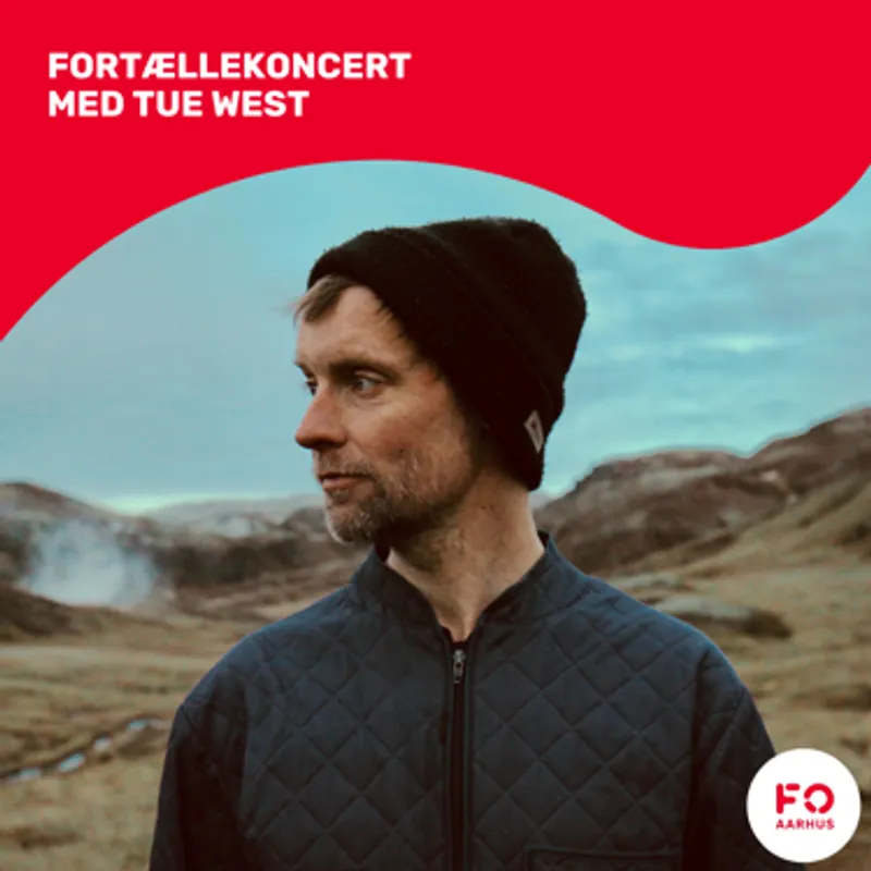 FOLK: Fortællekoncert med Tue West
