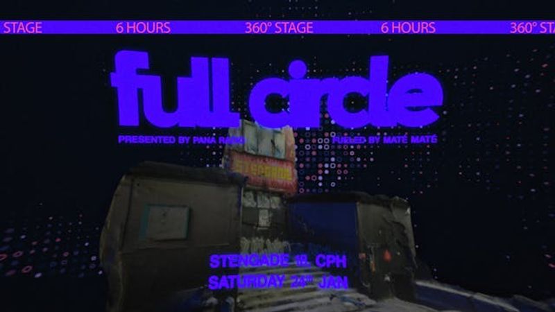 FULL CIRCLE by Pana Radio & Maté Maté