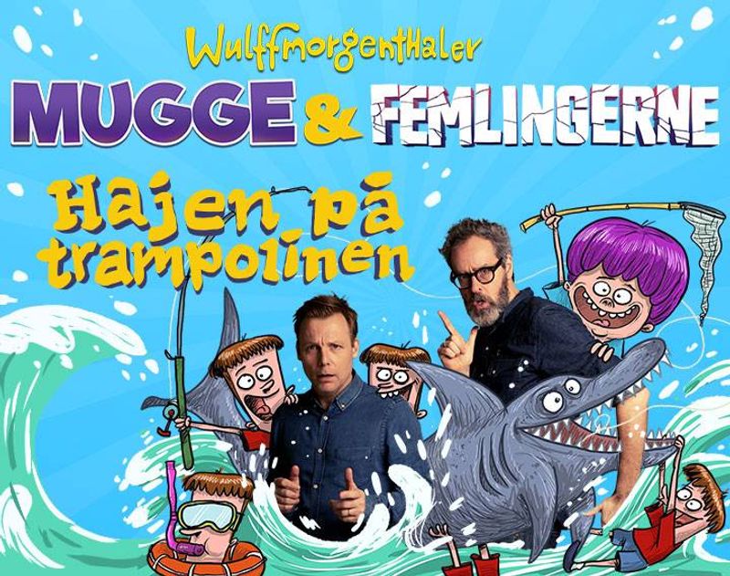 Mugge & Femlingerne – Hajen på trampolinen