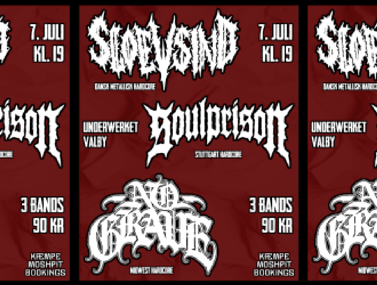 KÆMPE MOSHPIT VOL. 7. SLOEVSIND – SOULPRISON (DE) – NO GRAVE (US)