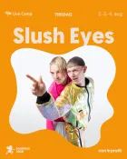 Slush Eyes