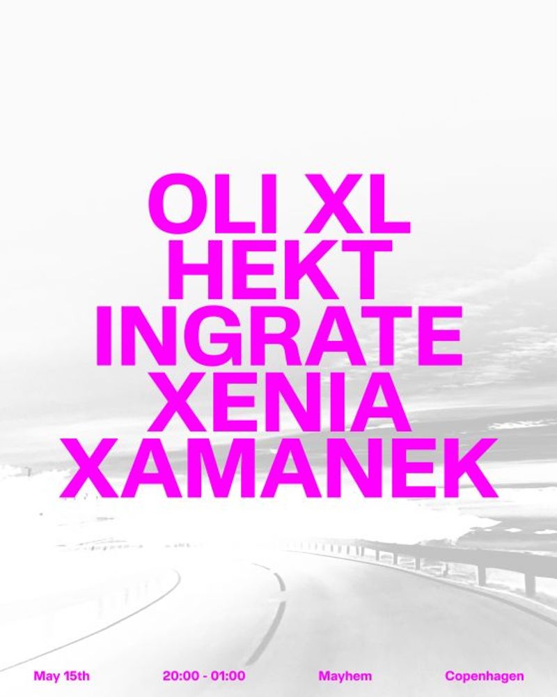 Oli XL + Hekt + Ingrate + Xenia Xamanek