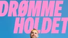 Drømmeholdet Live