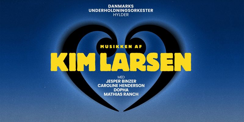 Danmarks Underholdningsorkester hylder Kim Larsen