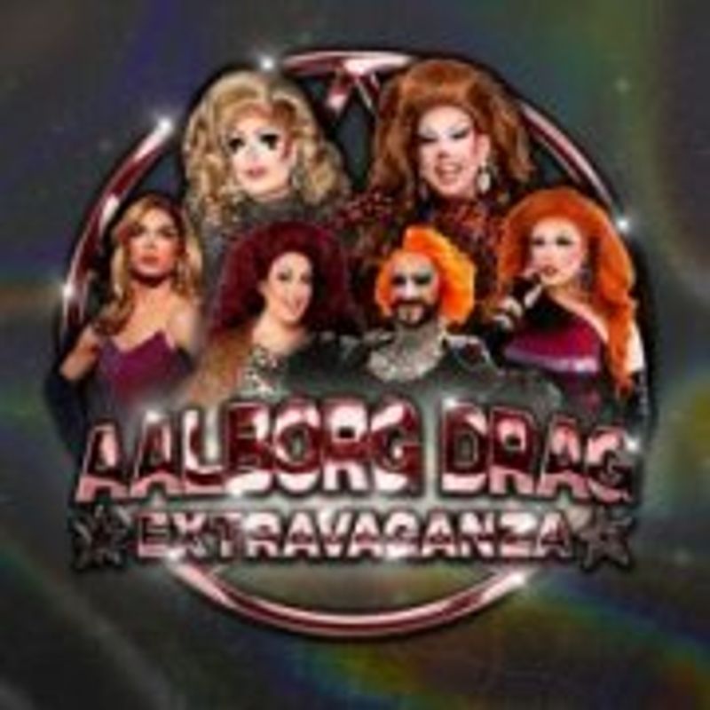 Aalborg Drag Extravaganza
