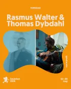 Rasmus Walter & Thomas Dybdahl