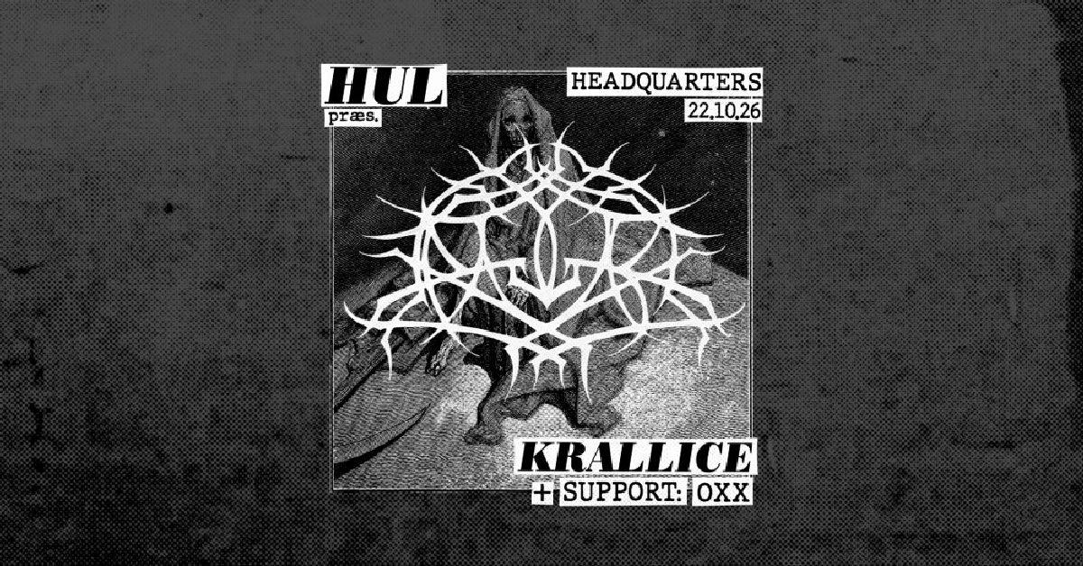 Hul præsenterer: Krallice (US) + Support: Oxx