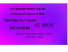 The Bowery Room vol 40: The Fate You Create + The Plinths + Bad Teacher