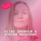 Eline Engholm & Morten Haugshøj