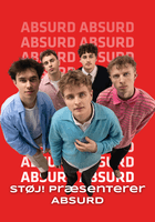 STØJ! præsenterer ABSURD koncert