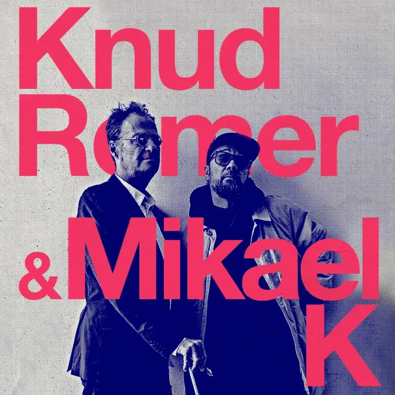 Knud Romer og Mikael K.