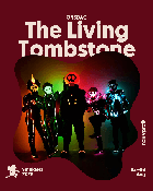 The Living Tombstone