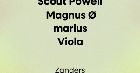 Scout Powell × Magnus Ø × marius × Viola