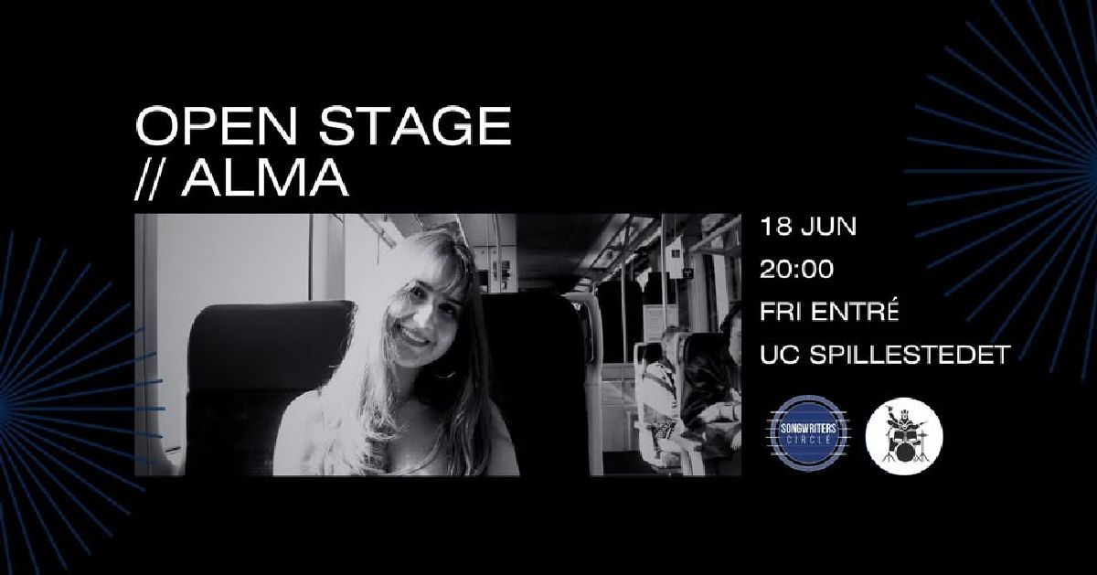 Songwriters Circle x UC Spillestedet OPEN STAGE // Alma