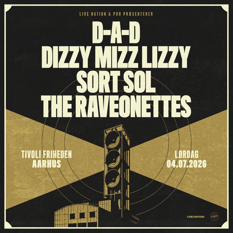 D-A-D, Dizzy Mizz Lizzy, Sort Sol og The Raveonettes