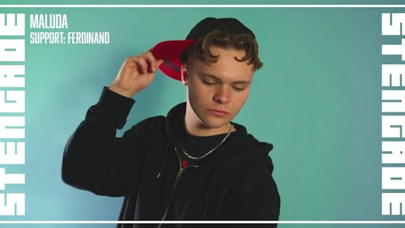 Maluda + Support: Ferdinand