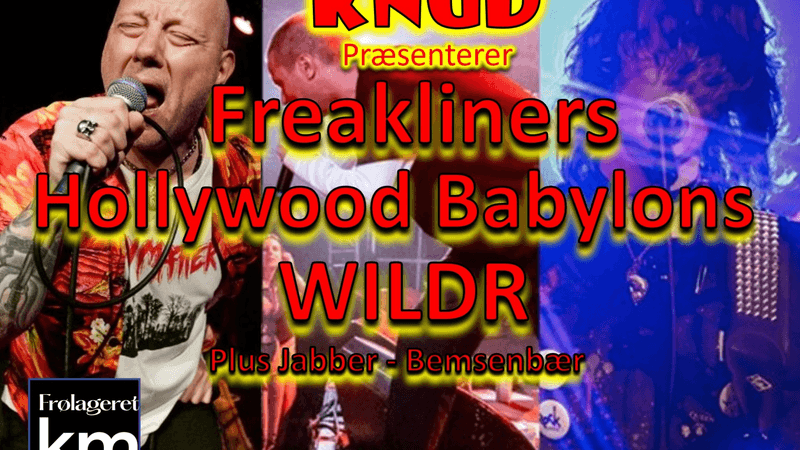 KNUD - Freakliners & WILDR & Hollywood Babylons
