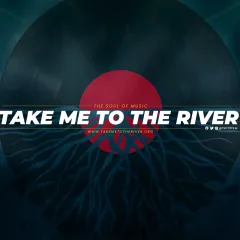 Take Me To The River