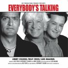 Everybody’s Talking