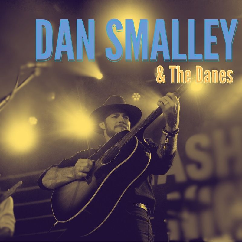 Dan Smalley & The Danes