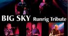 Big sky - runrig Tribute