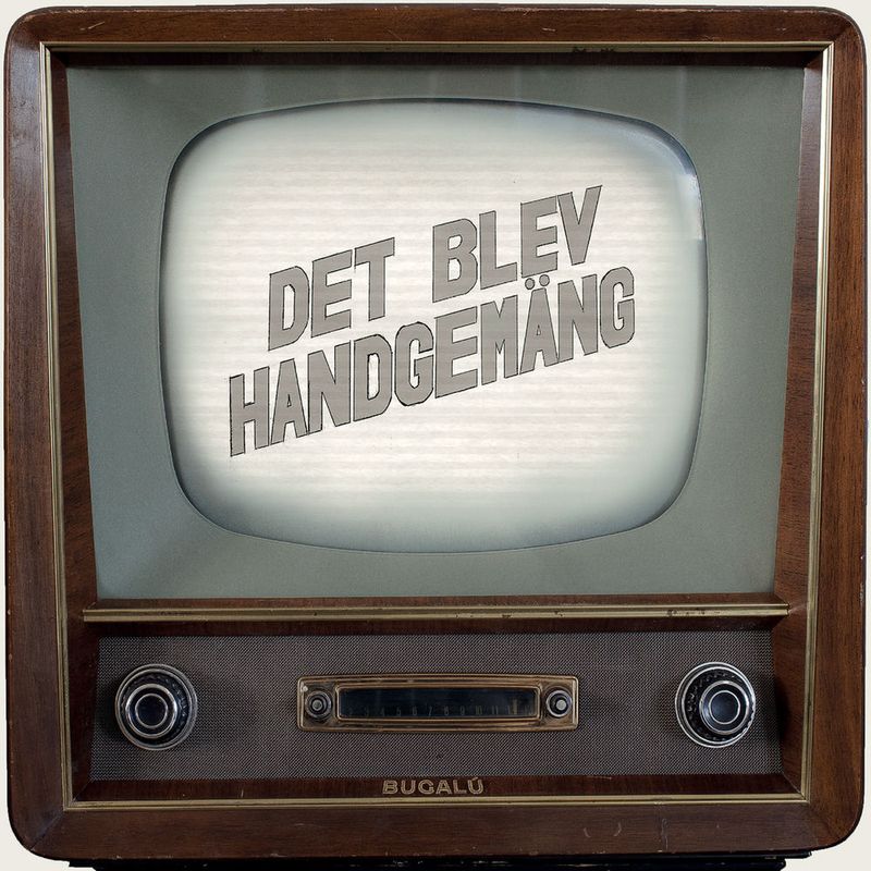 Det Blev Handgemäng