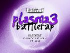 RåtKøbenhavn præsenterer: Plasma III Battleevent