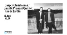 Casper Christensen / Camille Prenant Quintet – Rue de Jardin