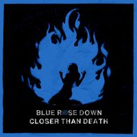 Blue Rose Down
