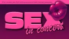 SEX in concert