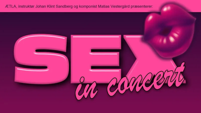 SEX in concert
