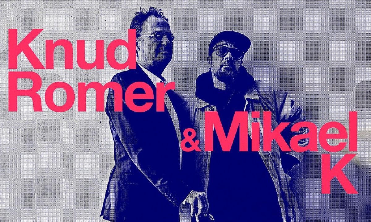 Knud Romer & Mikael K