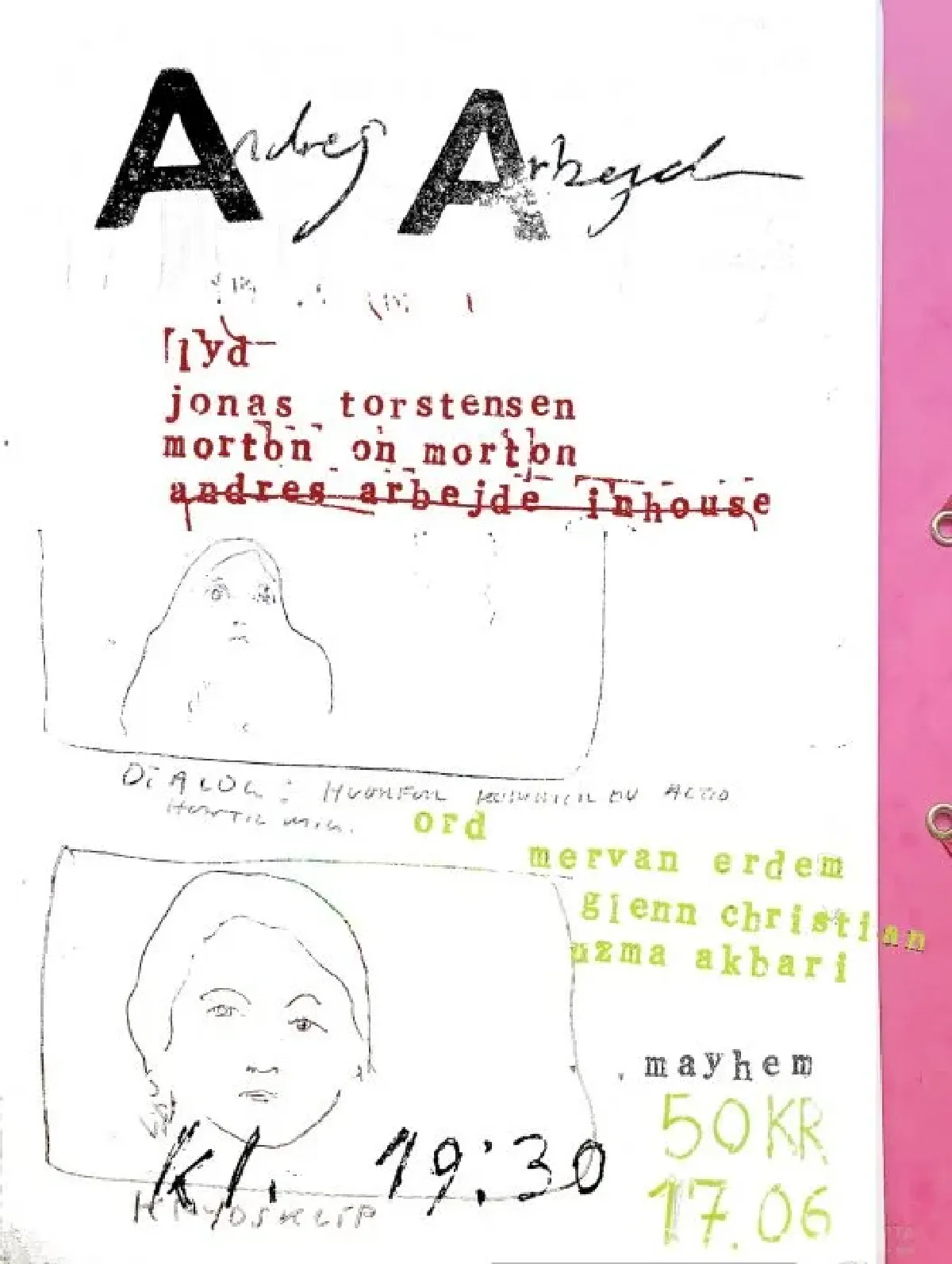 Lyd: + Jonas Torstensen + Morton on Morton + Andres Arbejde inhouse
Ord: + Mervan Erdem + Glenn Christian + Uzma Akbari
