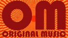 OM – Original Music