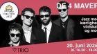 De 4 Maver I Jazz & Soul Festival