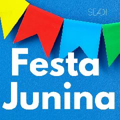 FESTA JUNINA
